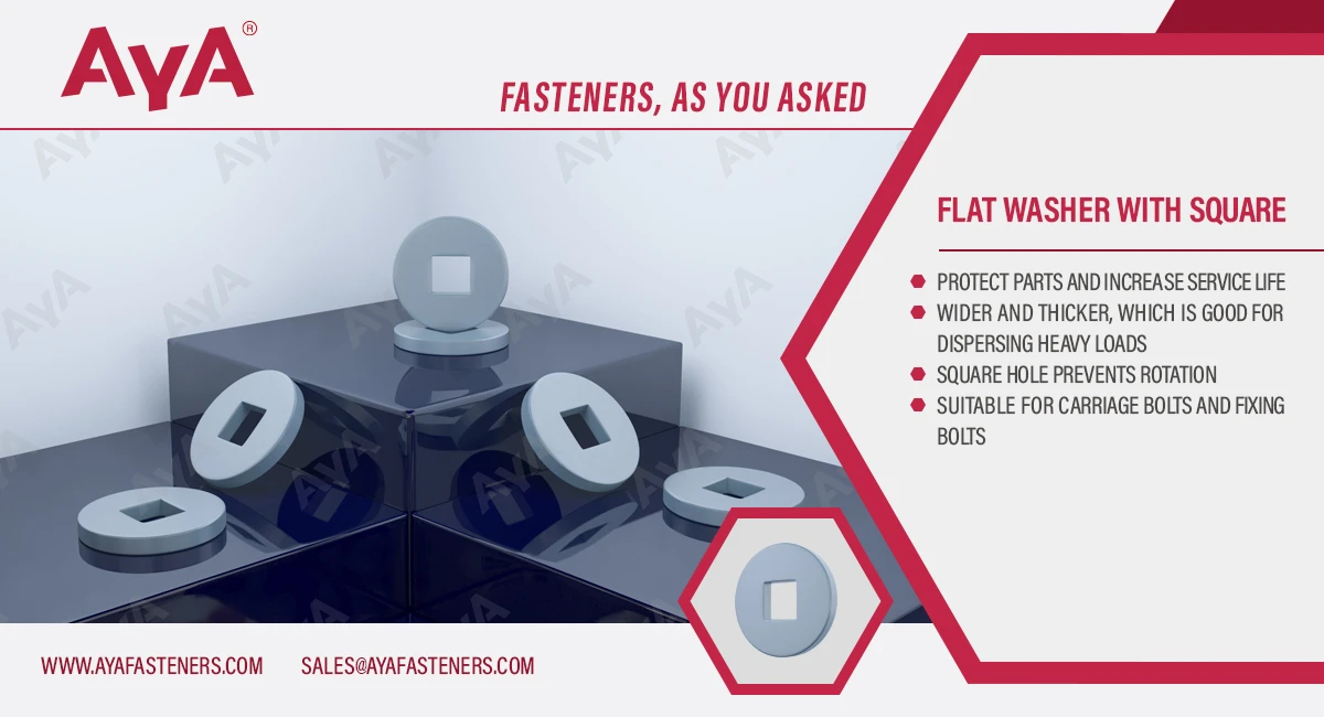 Flat Washer With Square Hole advantage